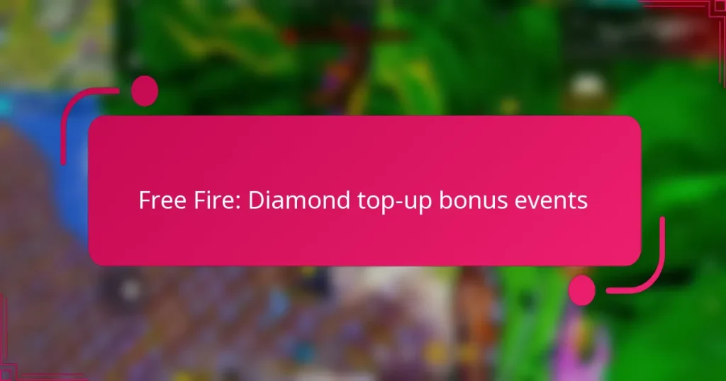Free Fire: Diamond top-up bonus events