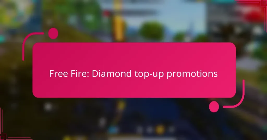 Free Fire: Diamond top-up promotions