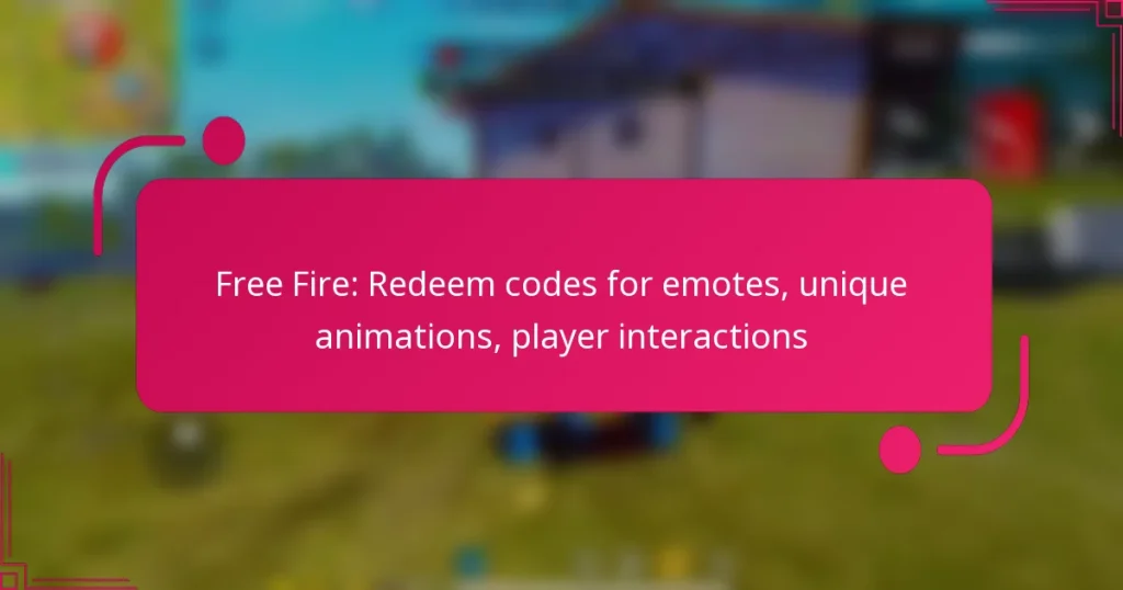 Free Fire: Redeem codes for emotes, unique animations, player interactions