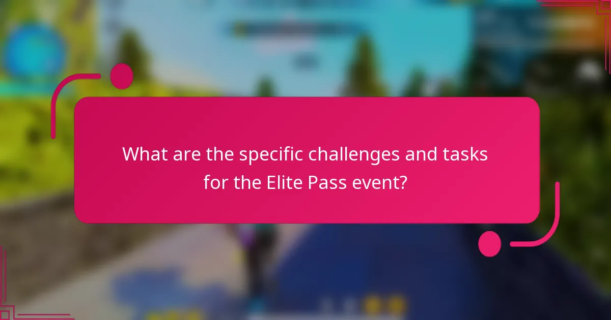 What are the specific challenges and tasks for the Elite Pass event?