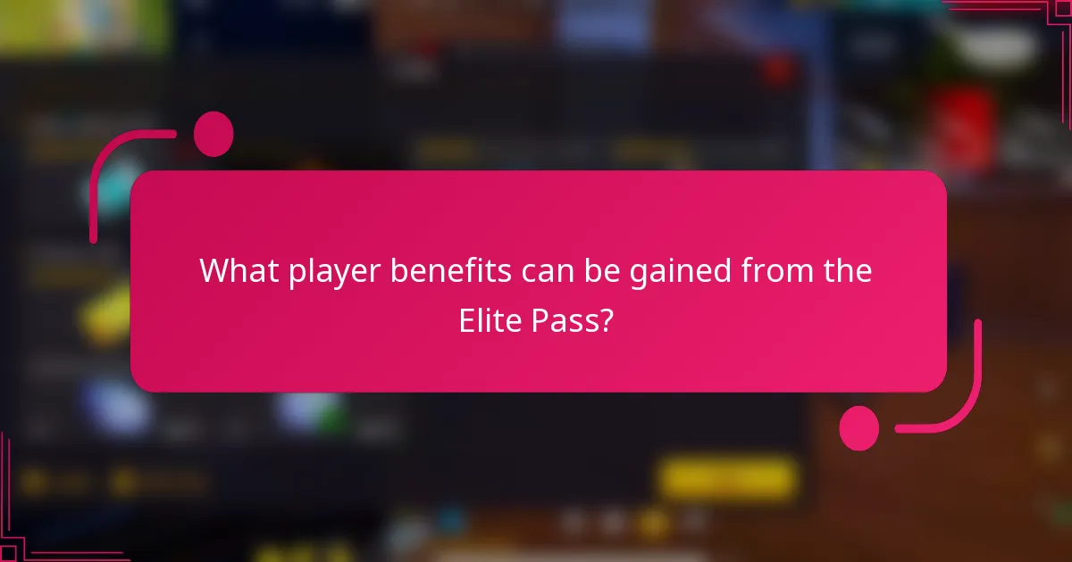 What player benefits can be gained from the Elite Pass?