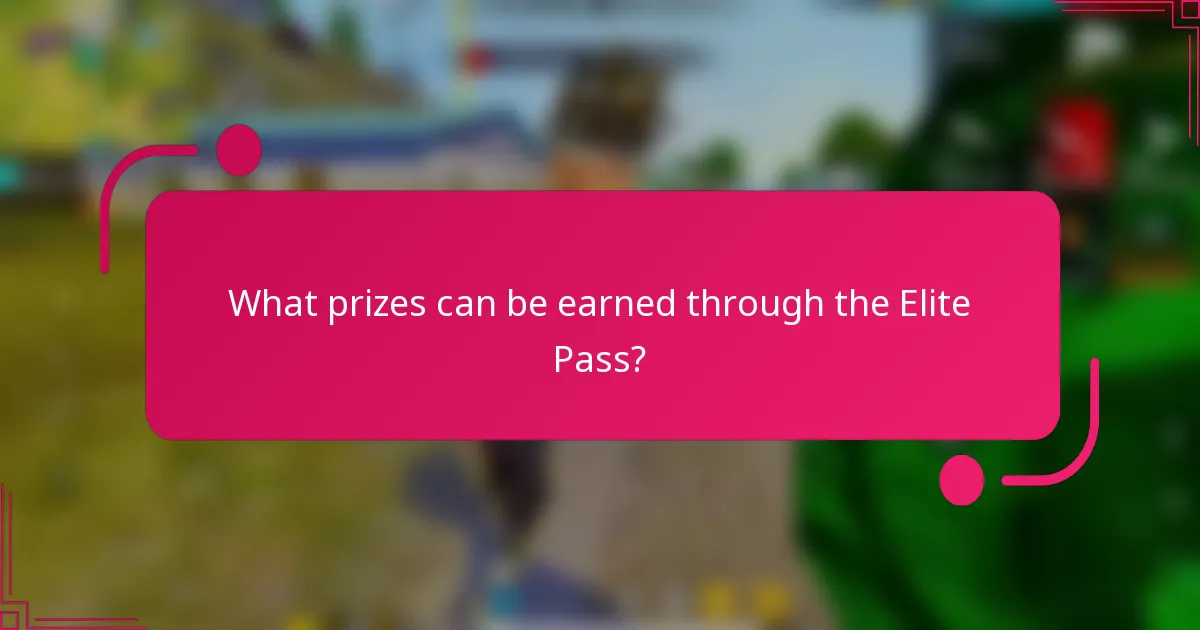 What prizes can be earned through the Elite Pass?